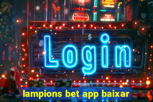 lampions bet app baixar